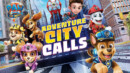 Explore Adventure City in PAW Patrol The Movie: Adventure City Calls