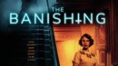 The Banishing (VOD) – Movie Review