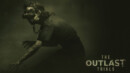 The Outlast Trials – First gameplay trailer released!