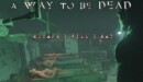 A Way to be Dead – Preview