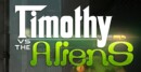 Timothy vs. the Aliens – Review