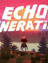 Echo Generation – Review