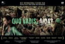 Quo Vadis, Aida? – Soon to be released on DVD!