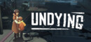 Undying – Launched in Early Access!