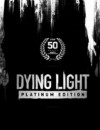 Dying Light: Platinum Edition – Review