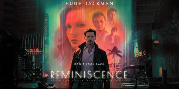 Futuristic action thriller Reminiscence to be released on DVD and Video-on-Demand
