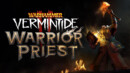 WARHAMMER VERMINTIDE 2 – New career out today!