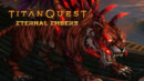 Titan Quest: Eternal Embers DLC – Review