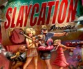 Slaycation Paradise’s physical editions hit the shelves today