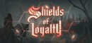 Shields of Loyalty – Update & new gameplay trailer released!