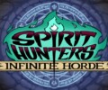 Spirit Hunters: Infinite Horde – Out now for PC!