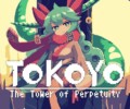 TOKOYO: The Tower of Perpetuity is being fully released on June 6