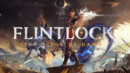 Flintlock: The Siege of Dawn Behind the scenes video released