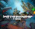 MOTHERGUNSHIP: FORGE – Now released for VR devices!