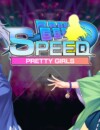 Pretty Girls Speed – Review