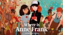Where Is Anne Frank (DVD) – Movie Review