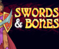 Swords & Bones 2 – Review