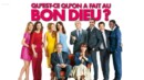 Qu’est-ce qu’on a tous fait au Bon Dieu? – Soon to release