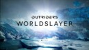 Outriders Worldslayer – Review
