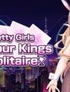 Pretty Girls Four Kings Solitaire – Review