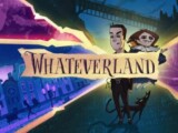 Whateverland – Review