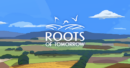 Be the future in Roots of Tomorrow, now on your phone