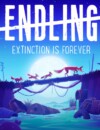 Endling: Extinction is Forever – Review