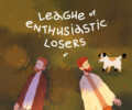 League of Enthusiastic Losers is a love letter to the 90s and friendship