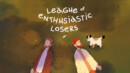 League of Enthusiastic Losers is a love letter to the 90s and friendship