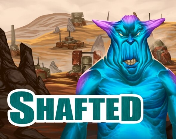 Enter the mine in SHAFTED next month!