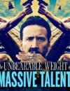 The Unbearable Weight of Massive Talent (DVD) – Movie Review