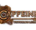 Caffeine: Victoria’s Legacy releases September 30th