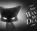 She Wants Me Dead now out on Switch