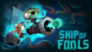 Get back on the waters with new free update for Ship of Fools