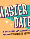 Cyanide & Happiness card game Master Dater released today