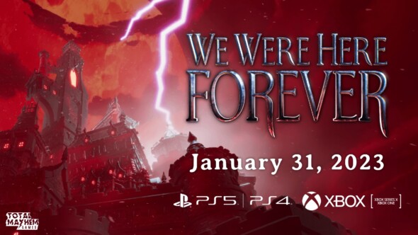 We Were Here Forever is coming out on console