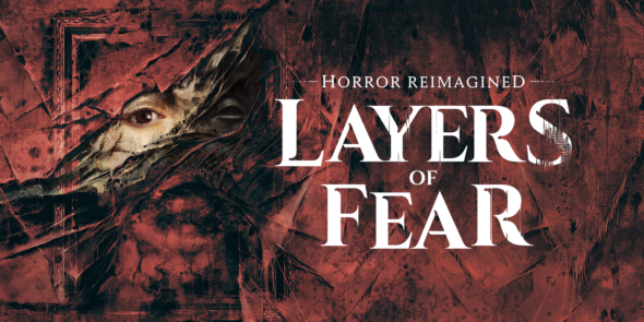 Here’s the first gameplay video for the new Layers of Fear (2023)