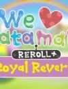 We Love Katamari REROLL + Royal Reverie is coming to all platforms