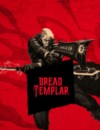 Dread Templar – Review