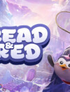 Bread and Fred swinging into Steam this month