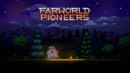 Farworld Pioneers will be crashlanding soon on PlayStation