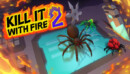 Kill It With Fire 2 – Preview
