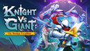 Knight vs. Giant: The Broken Excalibur – Review