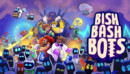 Bish Bash Bots – Review