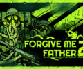 Forgive Me Father 2 – Preview