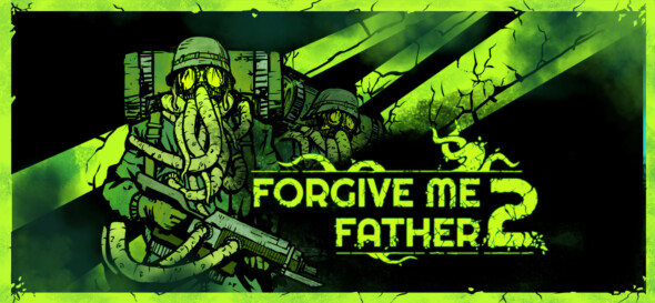 Forgive Me Father 2 awakens in full release