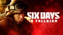 Six Days in Fallujah drops three new maps