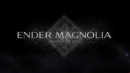 ENDER MAGNOLIA: Bloom in the Mist is out now on Early Access
