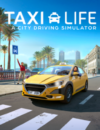 Taxi Life: A City Driving Simulator – Review