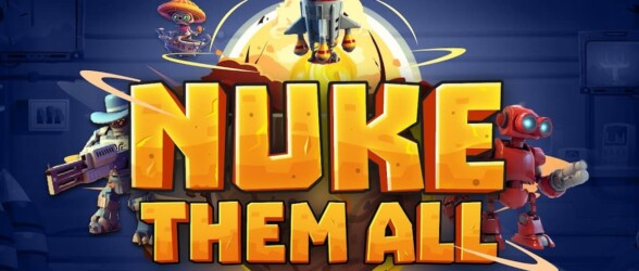 Nuke Them All – Preview